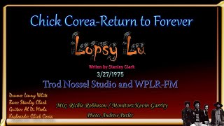 Chick Corea  Return To Forever  Lopsy Lu 1975 Live [upl. by Asirralc]