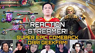 REACTION STREAMER ONIC VS GEEKFAM SUPER EPIC COMEBACK DARI GEEKFAM [upl. by Batty]