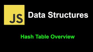 Hash Table Overview  JavaScript Data Structures [upl. by Kowatch]