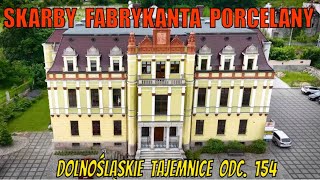 Skarby Fabrykanta Porcelany Dolnośląskie Tajemnice odc 154 Opowiada Joanna Lamparska [upl. by Ottie17]