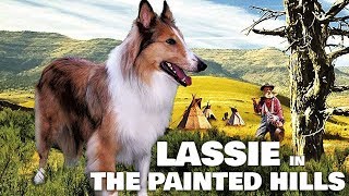 Lassie  The Painted Hills Western Family Movie English Full Length free full movies on youtube [upl. by Nnor]