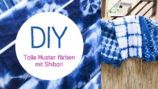 DIY Shibori  Färbetechnik  Batiken  Trend [upl. by Arhas]