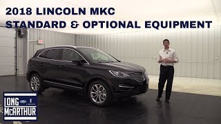 2018 LINCOLN MKC SELECT OVERVIEW STANDARD amp OPTIONAL EQUIPMENT [upl. by Earased]