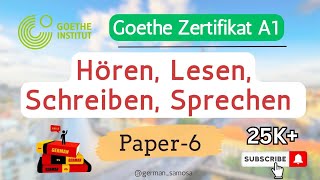 Goethe Zertifikat A1 Exam 2023  Paper 6  Hören Lesen Schreiben Sprechen mit Lösungen [upl. by Ennaed]