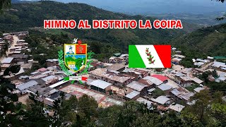 Himno al Distrito La Coipa Oficial [upl. by Neeleuqcaj]