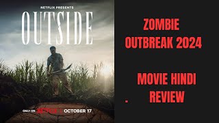 Outside Review  Zombie 😮  Outside movie hindi Review  Netflix review [upl. by Annahsit]