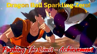 DRAGON BALL Sparking ZERO  Gokus Saga  Pushing The Limit  Achievement  Guide  No Commentary [upl. by Onfroi]