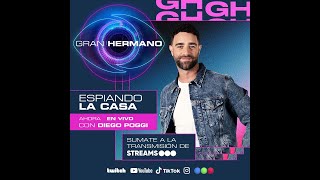 👁️ GRAN HERMANO EN VIVO 👁️ ESPIAMOS LA CASA CON DIEGO POGGI 🔥 [upl. by Gosselin]