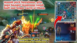 CARA PAKE SUN HYPER CARRY VS HAYABUSA KETIKA DI RUSUH NGEBUFF DARI AWAL GAME [upl. by Llennor]