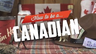 How to be a Canadian [upl. by Norma]