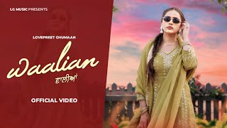 Walian official video Lovepreet Ghumaan ।। Mani sheron wala ।। Mani Bhawanigarh । LG Music [upl. by Wye]