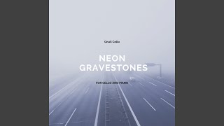 Neon Gravestones For Cello and Piano [upl. by Atnim]