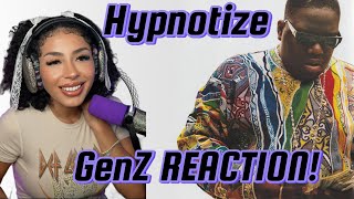 The Notorious BIG  GenZ REACTION  Hypnotize [upl. by Hung]