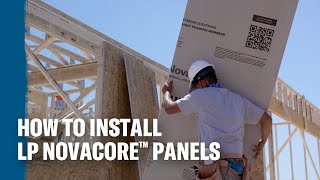 How to Install LP NovaCore™ Thermal Insulated Sheathing [upl. by Aicilaf717]