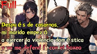 Después de casarnos mi marido empezó a ejercer la violencia doméstica y yo me defendí con [upl. by Nonnag]