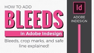 How to add Bleed in Indesign  Bleeds crop marks and safe line explained [upl. by Cargian]