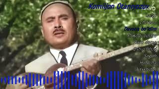 Komiljon Otaniyozov Qoshiqlari Комилжон Отаниёзов Қўшиқлари [upl. by Ajan]