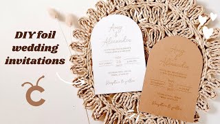 DIY WEDDING INVITATIONS WITH CRICUT  Foil Transfer Kit Wedding Invites  Boho Wedding Invitations ☀ [upl. by Renny485]