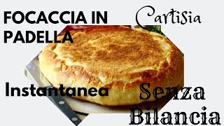 Focaccia in Padella Senza Bilancia con Ripieno gusto Pizza [upl. by Ssitnerp]