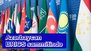 Azərbaycan BRICS sammitində [upl. by Aimat621]