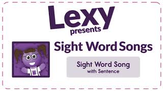 Sight Word Song with Sentence [upl. by Arianna]