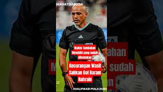 Wasit Curang Indonesia Vs Bahrain [upl. by Tierell]