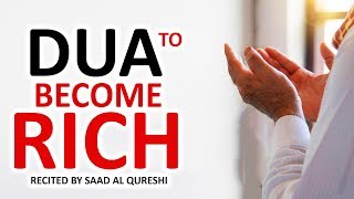 Powerful Dua To Become Rich amp Wealthy [upl. by Assiluy]