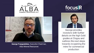 George Frangeskides ExecChair at Alba Mineral Resources discusses grades at the Clogau Gold Mine [upl. by Meekyh]