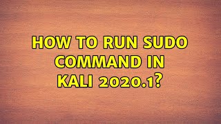 How to run sudo command in kali 20201 [upl. by Christi622]