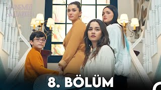 Annemizi Saklarken 8 Bölüm FULL HD  FİNAL [upl. by Aviva]