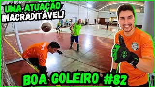 HOJE EU ESTAVA BIZARRO TIREI O OUTRO TIME DO SÉRIO  BOA GOLEIRO 82 [upl. by Dilahk]