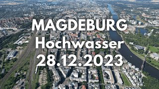 Magdeburg Elbe Hochwasser vom 28122023 aus der Luft 4K DroneWallpaper [upl. by Jezrdna]