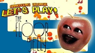 Annoying Orange Lets Play  The Floor Is Jelly [upl. by Aicilihp264]