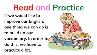 Reading practice to improve your pronunciation in English  Improve Our English [upl. by Feodora983]