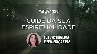 Devocional Diário CUIDE DA SUA ESPIRITUALIDADE [upl. by Eiramesor597]