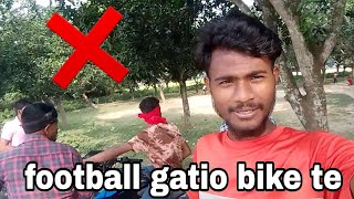 Bike te football gatio chala kanaj santhali vlog santhali Hansda Mardi vlog sonelal hansda 3 bike se [upl. by Calysta]