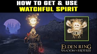 How to Get amp Use WATCHFUL SPIRIT Incantation in Elden Ring Shadow of the Erdtree DLC [upl. by Lynnell]