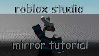 Roblox Studio Tutorial  How to Make a Realistic Mirror [upl. by Stockmon429]