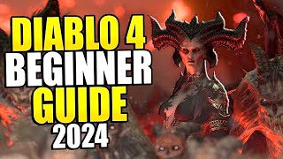 Diablo 4 Beginner Guide 2024 Everything You NEED To Know [upl. by Adnilab711]