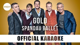 Spandau Ballet  Gold Official Karaoke Instrumental  SongJam [upl. by Edik]