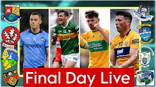 Final Day Live Watchalong 🔥 Dublin vs Tyrone 😯 Derry vs Roscommon amp more [upl. by Fulvia91]