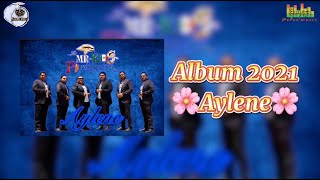 Aylene Album 2021  La MrK Purepecha [upl. by Morgun]