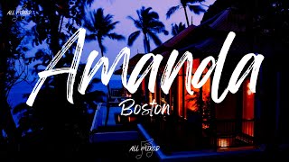 Boston  Amanda Lyrics [upl. by Syramad]