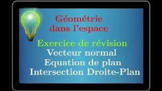 Géométrie dans lespace • Exercice complet de révision • Bac S centre étranger 2018 [upl. by Grae923]