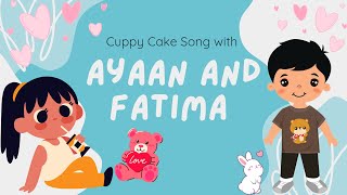 The Cuppy Cake Song with Ayaan and Fatima [upl. by Eirrehc]