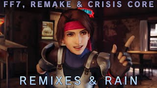 FF7 Remake amp Crisis Core  Cozy Remixes amp Rain  1 hour [upl. by Borries]