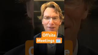 How To Do Offsite Meetings With Your Leadership Team [upl. by Ikciv833]