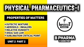 Eutectic Mixture  Sublimation Critical Point  AerosolsInhalers  Relative Humidity  B Pharma [upl. by Elbon402]