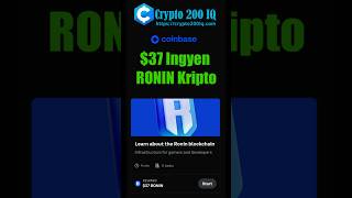 🤑Coinbase APP  Learn and Earn Ingyen Crypto 37 RONIN Token httpscrypto200iqcom [upl. by Olds232]