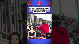 El boxeador Misael Rodríguez casi pelea en publico boxeo boxing box [upl. by Fredericka]